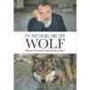 Die Hoffnung Und Der Wolf - Reisetagebuch